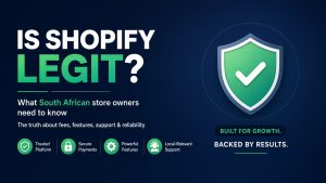 Is Shopify legit An honest South African review (2026)